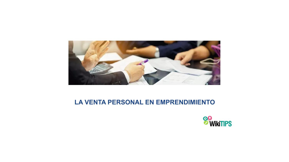 La Venta Personal En Emprendimiento MentorDay WikiTips