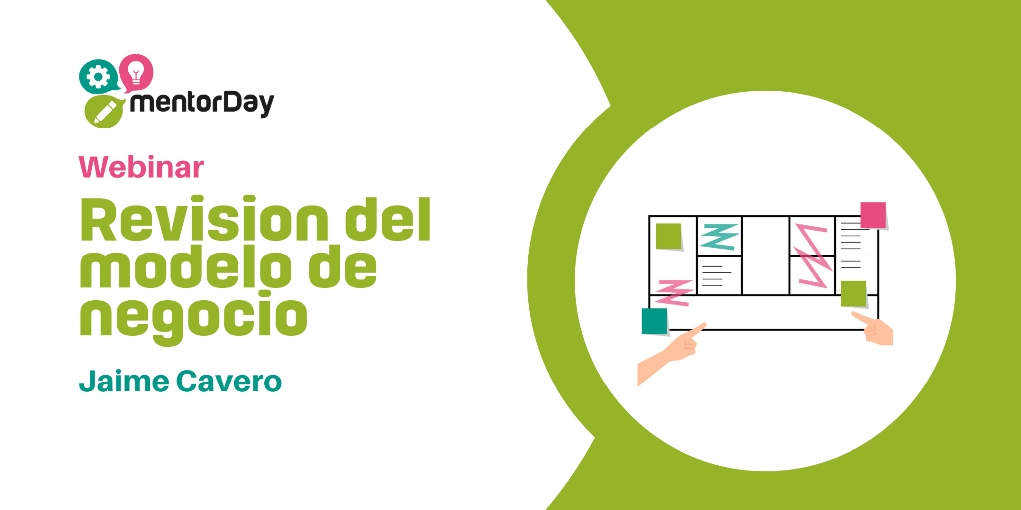 Webinar Revisa Y Mejora Tu Modelo De Negocio 1 MentorDay