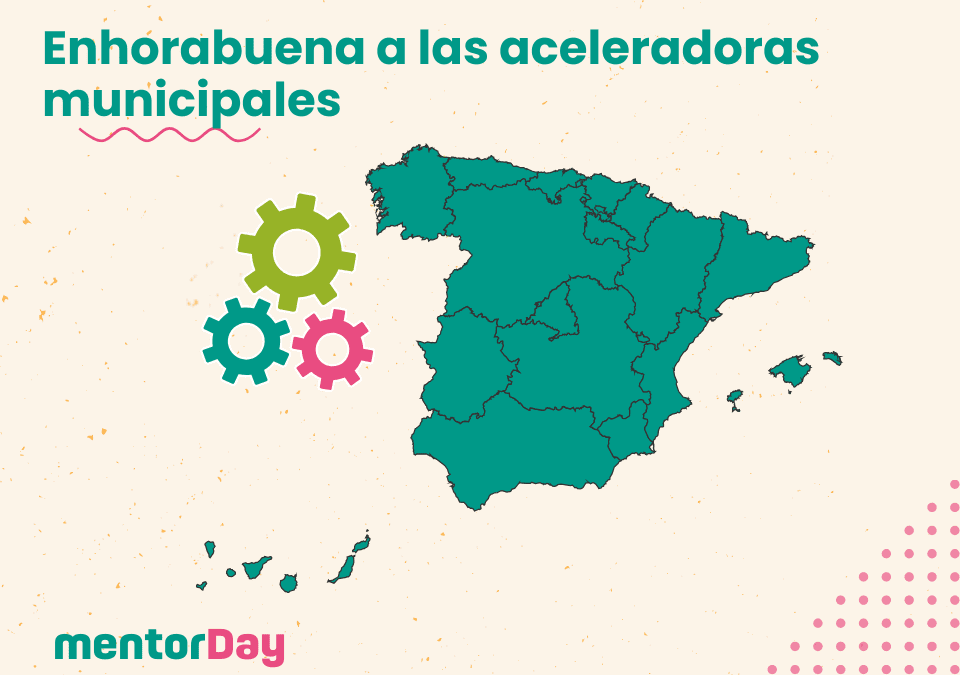 Enhorabuena a las aceleradoras municipales -