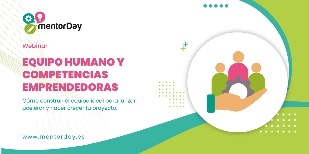 Webinar: Equipo Humano y Competencias Emprendedoras -
