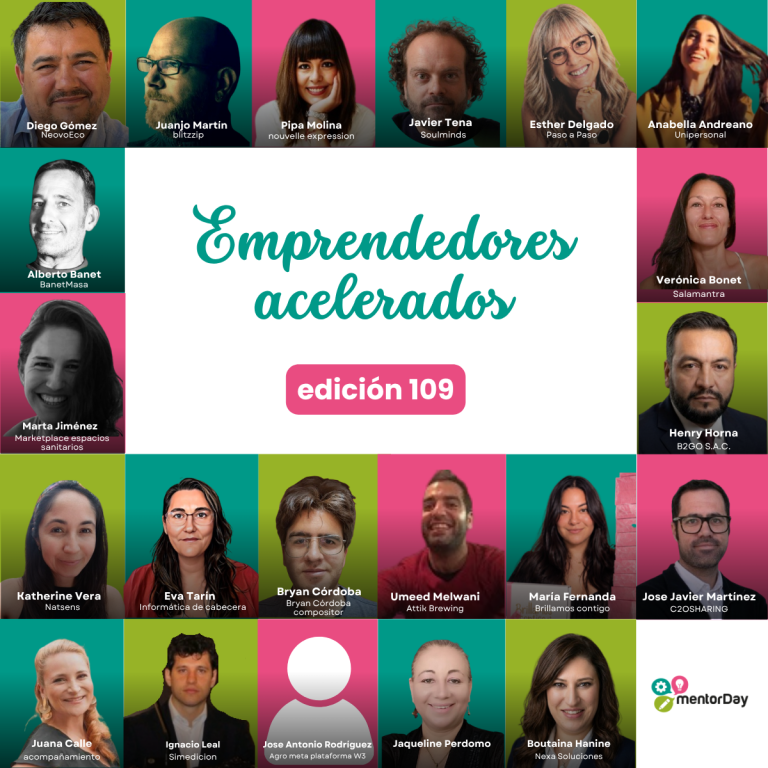 21 emprendedores acelerados en la edición 109 de mentorDay: proyectos reales de varios países