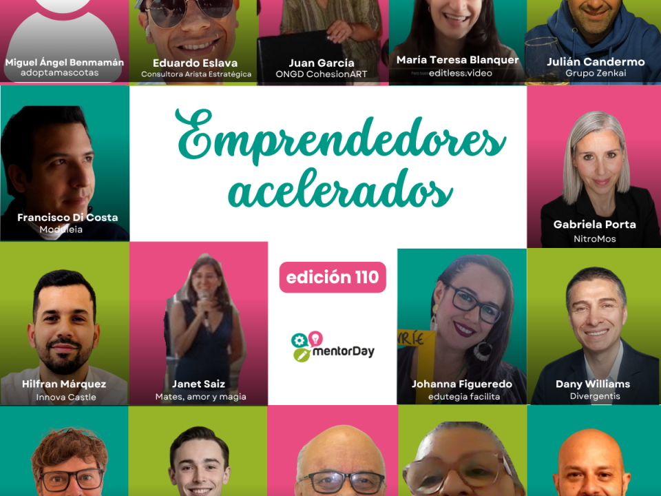 Emprendedores acreditados en la edición 110 de mentorDay