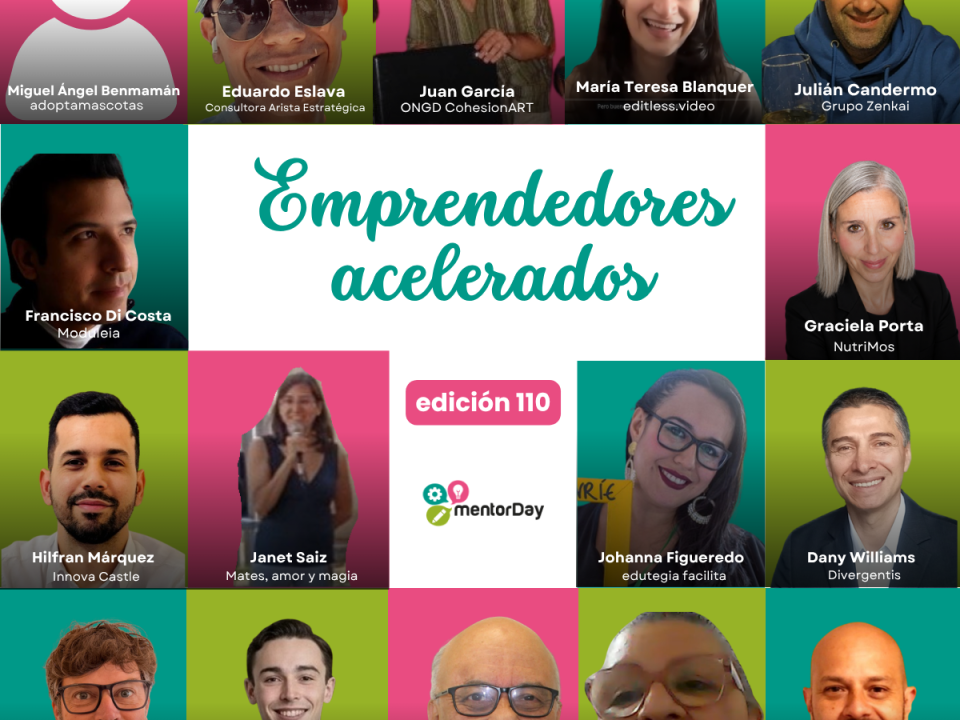 Emprendedores acreditados en la edición 110 de mentorDay
